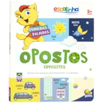 PRIMEIRAS PALAVRAS: OPOSTOS (ESCOLINHA TODOLIVRO)