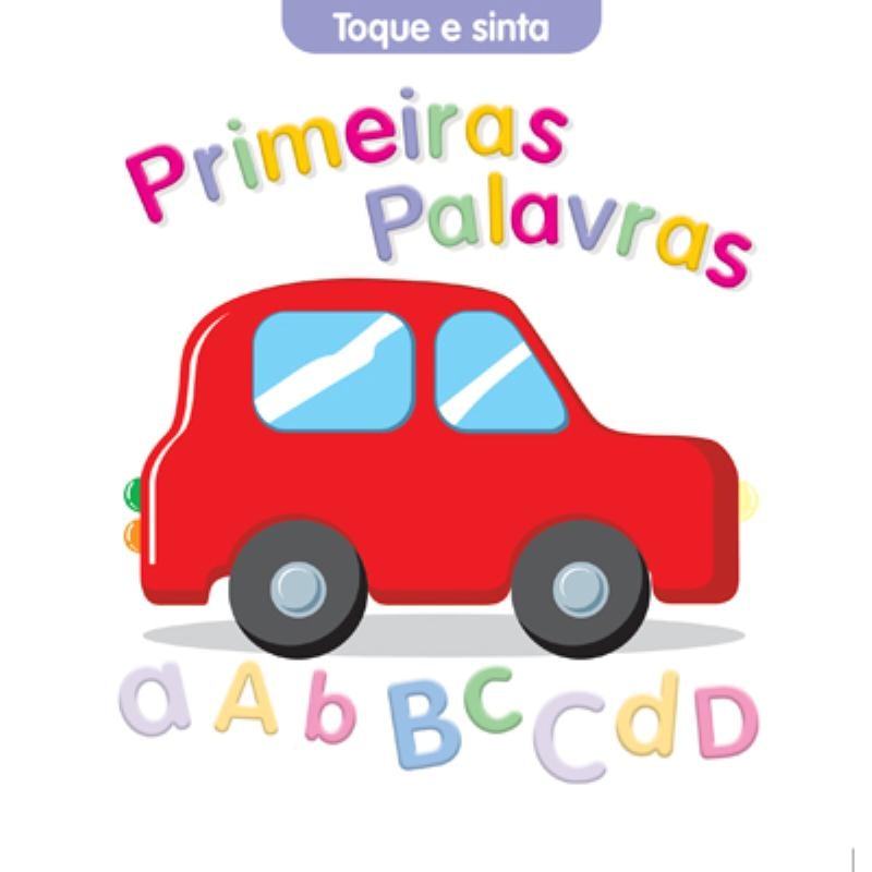 PRIMEIRAS PALAVRAS : TOQUE E SINTA