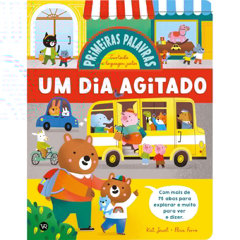 PRIMEIRAS PALAVRAS - UM DIA AGITADO