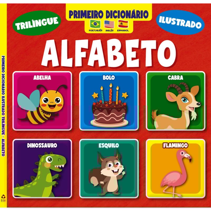 PRIMEIRO DICIONÁRIO TRILÍNGUE ILUSTRADO - ALFABETO