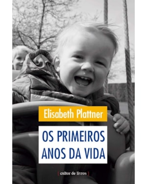 PRIMEIROS ANOS DA VIDA, OS - 1ª