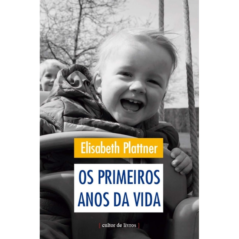 PRIMEIROS ANOS DA VIDA, OS - 1ª