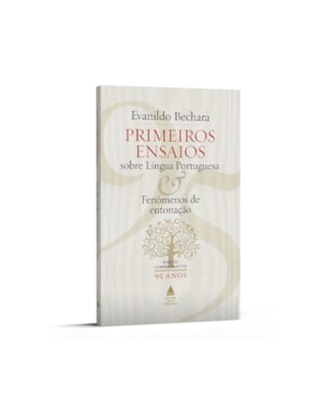 PRIMEIROS ENSAIOS SOBRE LÍNGUA PORTUGUESA E FENÔMENOS DE ENTONAÇÃO