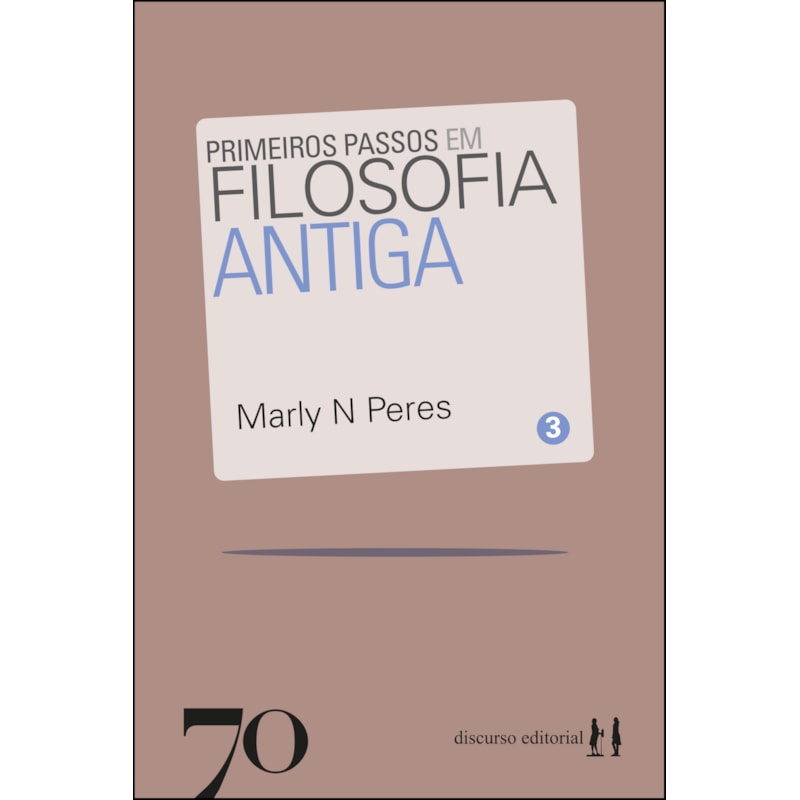 Primeiros passos em filosofia antiga
