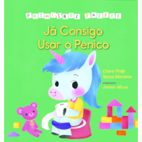 Primeiros passos - Já consigo usar o Penico: Primeiros Passos