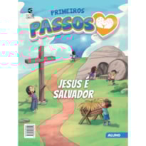 PRIMEIROS PASSOS - Nº3 JESUS É SALVADOR - ALUNO