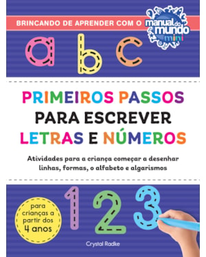 PRIMEIROS PASSOS PARA ESCREVER LETRAS E NÚMEROS