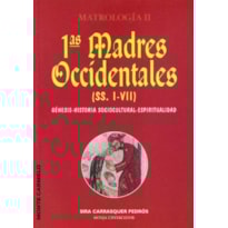 PRIMERAS MADRES OCCIDENTALES