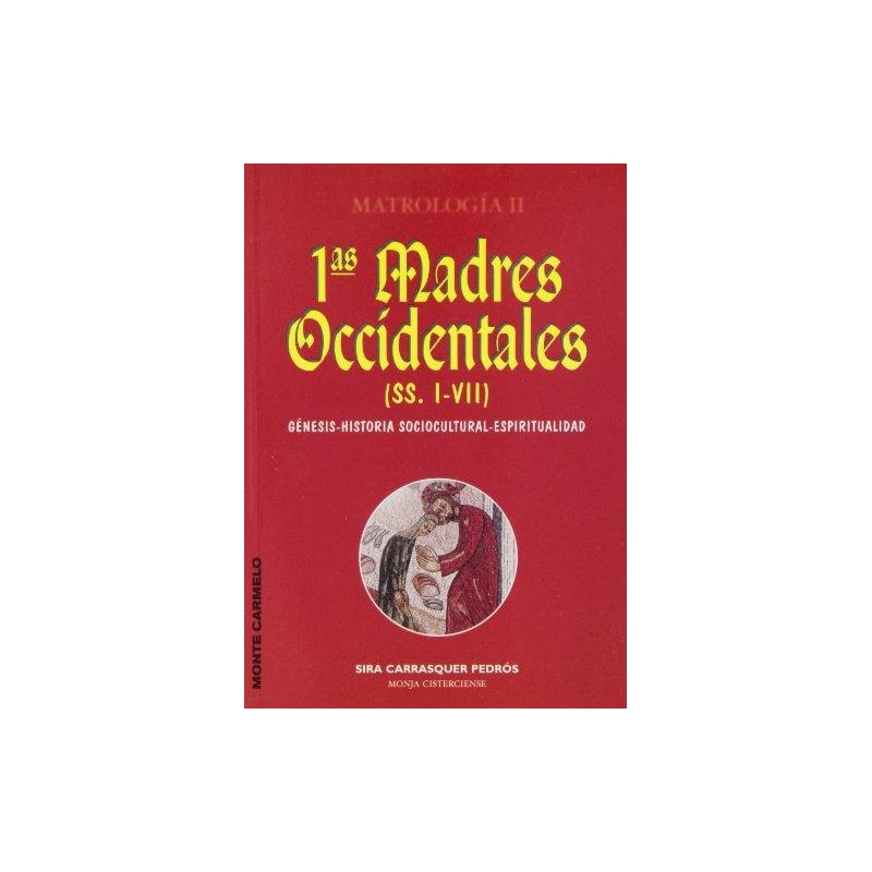 PRIMERAS MADRES OCCIDENTALES