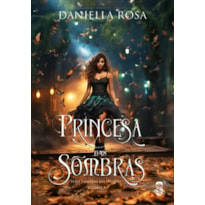 PRINCESA DAS SOMBRAS