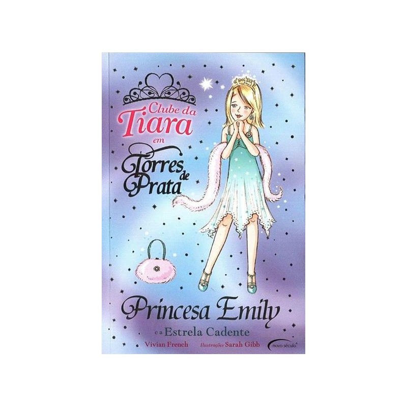 PRINCESA EMILY E A ESTRELA CADENTE - COL. CLUBE DA TIARA - 1