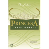 PRINCESA PARA SEMPRE (VOL. 10 O DIÁRIO DA PRINCESA)