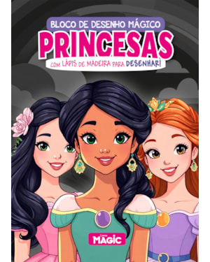 PRINCESAS - BLOCO DE DESENHO MÁGICO