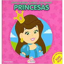 PRINCESAS - COL. QUEBRA-CABECA COM RIMAS - 1ª