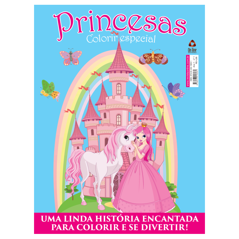 PRINCESAS - COLORIR - ESPECIAL - VOL.1: UMA LINDA HISTÓRIA ENCANTADA PARA COLORIR E SE DIVERTIR!