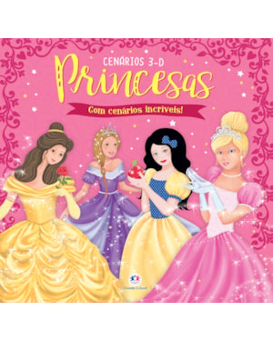 PRINCESAS: COM CENÁRIOS INCRÍVEIS!