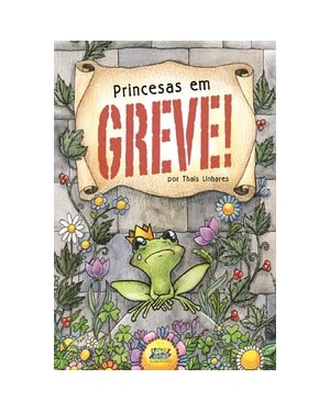 PRINCESAS EM GREVE!
