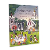 PRINCESAS: LIVRO DE ADESIVOS