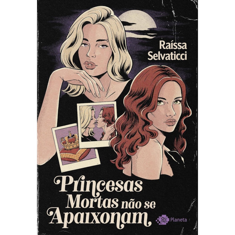 PRINCESAS MORTAS NÃO SE APAIXONAM: UM ROMANCE