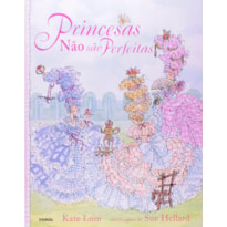 PRINCESAS NAO SAO PERFEITAS - 1º