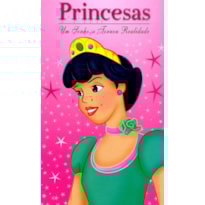 PRINCESAS - UM SONHO SE TORNOU REALIDADE