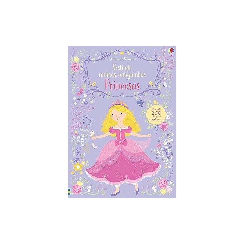 PRINCESAS : VESTINDO MINHAS AMIGUINHAS
