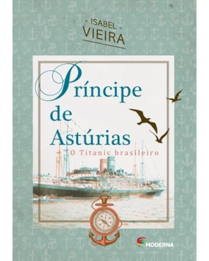 Príncipe de Astúrias: o Titanic brasileiro