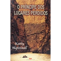 PRINCIPE DOS LUGARES PERDIDOS, O - 1