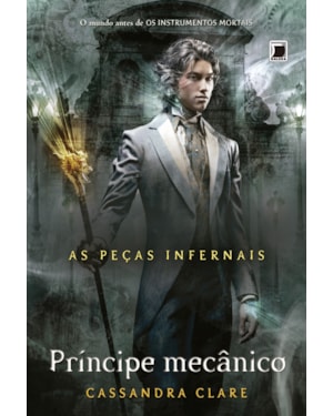 PRÍNCIPE MECÂNICO (VOL. 2 AS PEÇAS INFERNAIS)