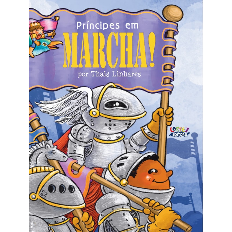 PRÍNCIPES EM MARCHA!