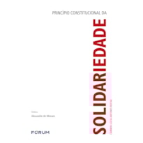 PRINCÍPIO CONSTITUCIONAL DA SOLIDARIEDADE