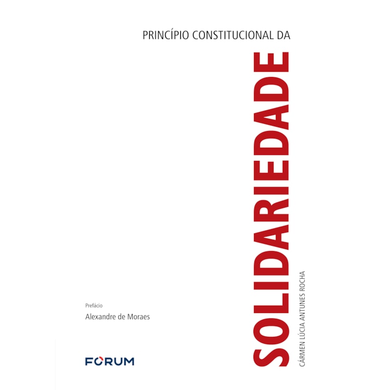 PRINCÍPIO CONSTITUCIONAL DA SOLIDARIEDADE