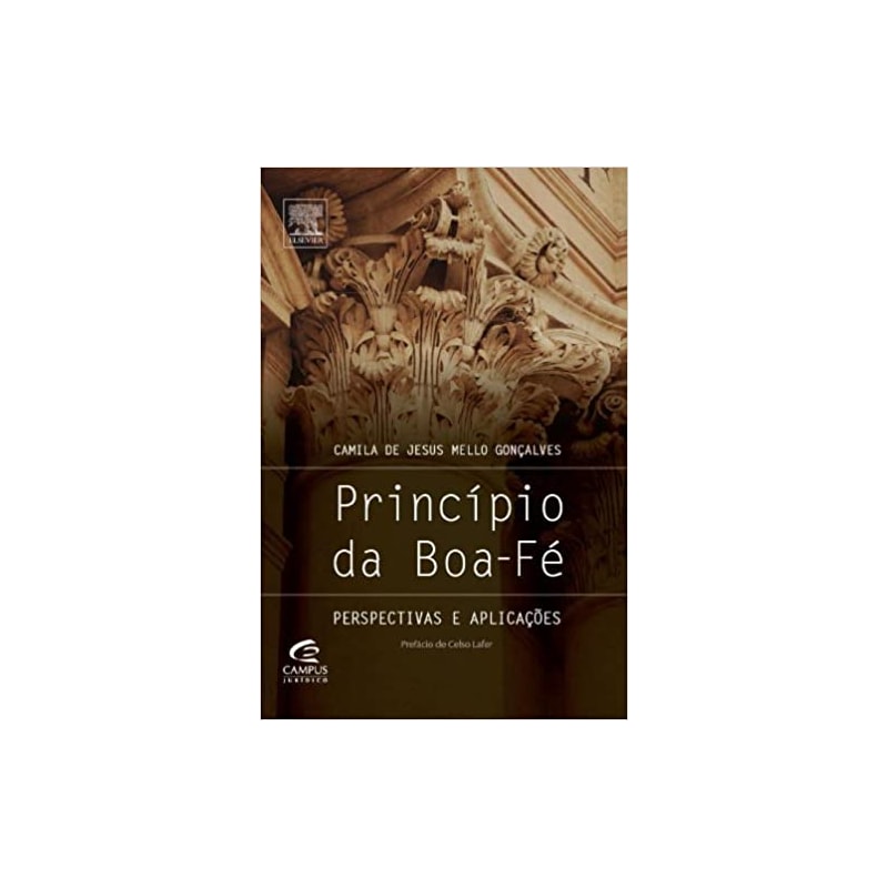 PRINCIPIO DA BOA-FE - PERSPECTIVAS E APLICACOES - 1