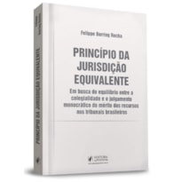 PRINCÍPIO DA JURISDIÇÃO EQUIVALENTE PRINCÍPIO DA JURISDIÇÃO EQUIVALENTE