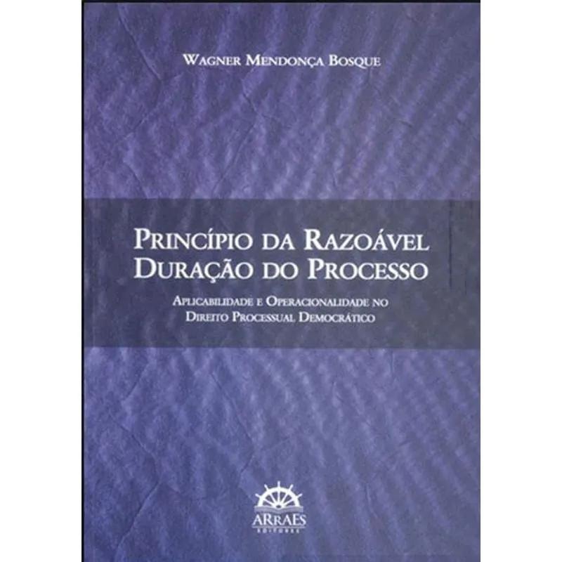 PRINCÍPIO DA RAZOÁVEL DURAÇÃO DO PROCESSO