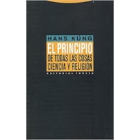 PRINCIPIO DE TODAS LAS COSAS, EL - COL. ESTRUCTURAS E PROCESOS RELIGION - 2