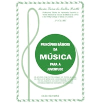 PRINCÍPIOS BÁSICOS DA MÚSICA PARA JUVENTUDE - 2º VOLUME