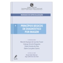 PRINCÍPIOS BÁSICOS DE DIAGNÓSTICO POR IMAGEM