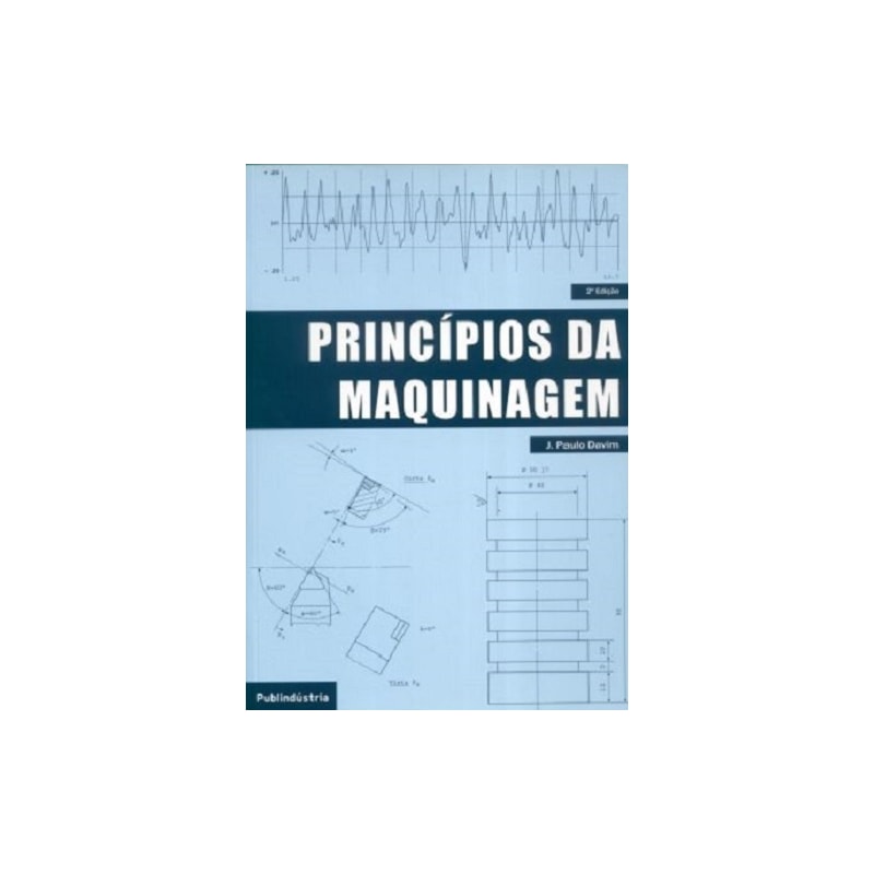 Princípios da maquinagem-2ed
