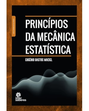 PRINCÍPIOS DA MECÂNICA ESTATÍSTICA