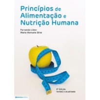 Princípios de alimentação e nutrição humana - 2ª edição (revista)