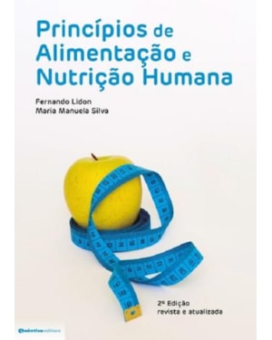 Princípios de alimentação e nutrição humana - 2ª edição (revista)