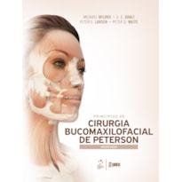 PRINCÍPIOS DE CIRURGIA BUCOMAXILOFACIAL DE PETERSON