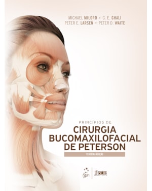 PRINCÍPIOS DE CIRURGIA BUCOMAXILOFACIAL DE PETERSON
