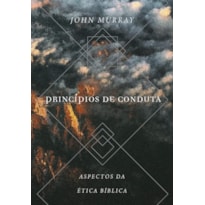 PRINCÍPIOS DE CONDUTA