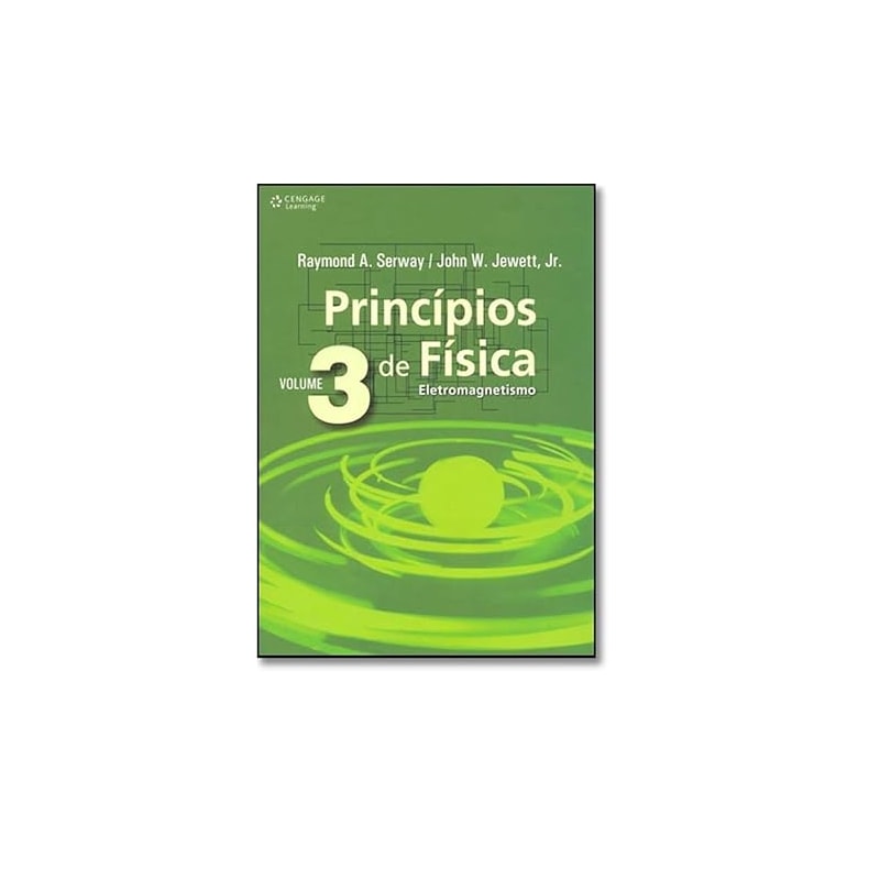 PRINCIPIOS DE FISICA - ELETROMAGNETISMO - 1