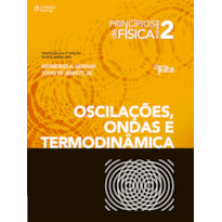 PRINCÍPIOS DE FÍSICA - VOL. II - OSCILAÇÕES, ONDAS E TERMODINÂMICA