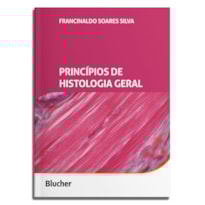 Princípios de histologia geral