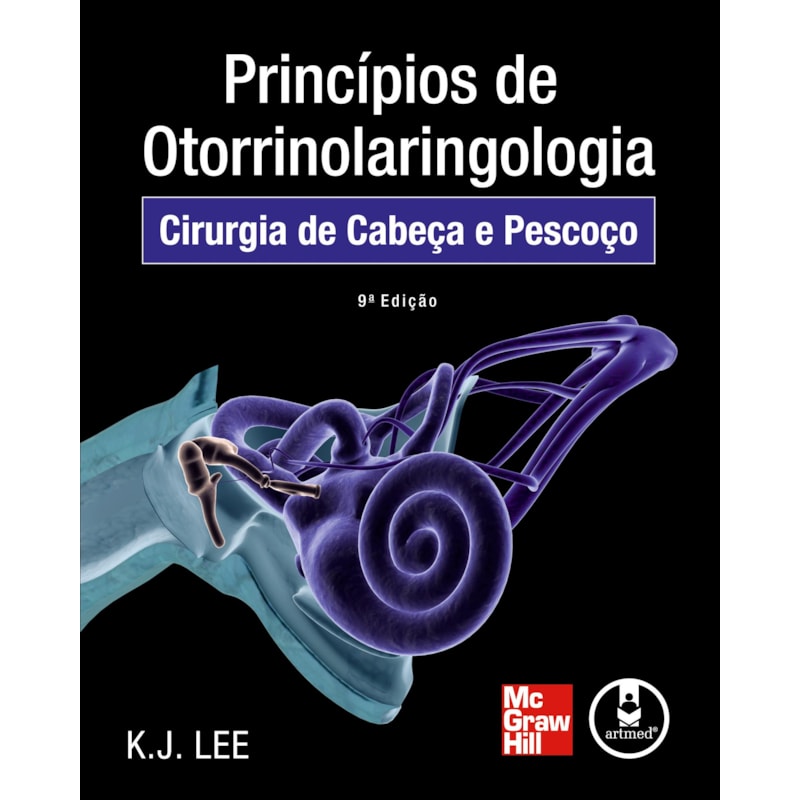 PRINCÍPIOS DE OTORRINOLARINGOLOGIA: CIRURGIA DE CABEÇA E PESCOÇO