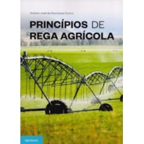 Princípios de rega agrícola